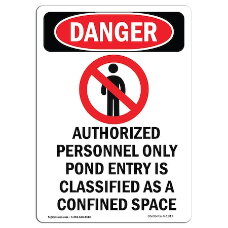 Signmission Safety Sign, OSHA Danger, 10" Height, Portrait Authorized, Portrait OS-DS-D-710-V-1917